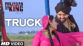 Truck (Full Video) "Punjabian Da King" | Navraj Hans, Keeya Khanna, Jarnail Singh, Bhanushree Mehra