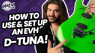 How To Use An EVH D-Tuna! - Set Up Tips & Tricks - Go From E To Drop D INSTANTLY!