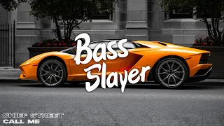 Chief Street - Call Me 🔊(Bass Boosted)