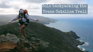 Solo Backpacking the Trans Catalina Trail