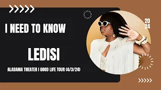 Ledisi - I Need To Know (Good Life Tour)