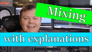 Mixing with explanations - Me and my crew - Will Evans