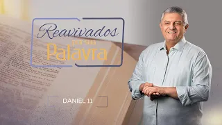 REAVIVADOS - DANIEL 11