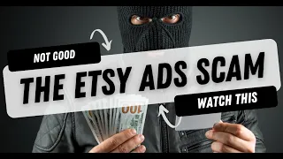 The Etsy Ads Scam