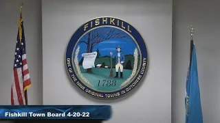 Fishkill Town Board 4-20-22