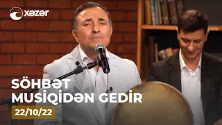 Söhbət Musiqidən Gedir - Mənsum İbrahimov   22.10.2022