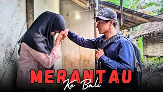 MERANTAU KE-BALI 1 | Short Movie Madura