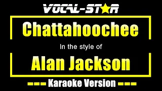 Alan Jackson - Chattahoochee | With Lyrics HD Vocal Star Karaoke 4K
