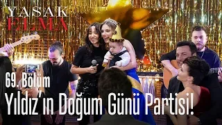 Yıldız'ın doğum günü partisi! - Yasak Elma 69. Bölüm