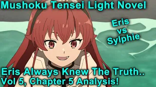 Eris Always Knew? Skipped Content - Mushoku Tensei Jobless Reincarnation Novel Analysis!(Vol5,Ch5)