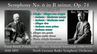 Tchaikovsky: Symphony No. 6 `Pathétique`, Schmidt-Isserstedt & NDRso (1960) チャイコフスキー 交響曲第6番「悲愴」