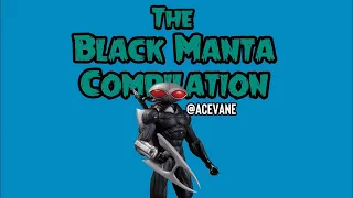 The Black Manta Compilation (again)