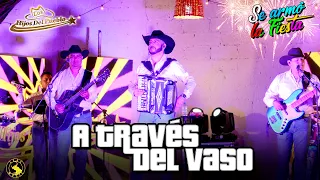Los Hijos Del Pueblo - A Través Del Vaso ( Live Se armó la fiesta )