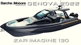 Zar Imagine 130 il nuovo maxi-gommone di Zar Formenti al Salone Nautico di Genova 2022