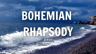 Bohemian Rhapsody - Queen (Lyrics)