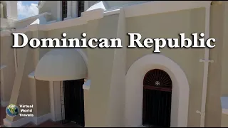 The Dominican Republic | 4K Drone Footage and Time Lapse Video | Virtual World Travels - Caribbean