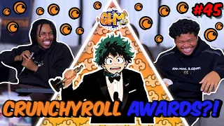 GHM Votes in the Crunchyroll ANIME AWARDS!! | (GHM EP 45) |