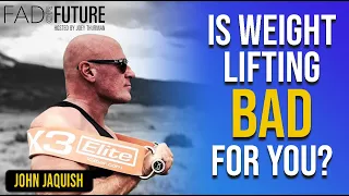 Dr. John Jaquish Answers Why Weightlifting Is a Waste of Time | Joey Thurman | Fad or Future