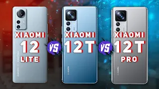 Xiaomi 12 Lite vs Xiaomi 12T vs Xiaomi 12T Pro