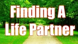 Abraham Hicks 2014 - How To Find A Life Partner
