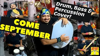 Come September - Drum, Bass & Percussion Cover | Jet-Set Drum & Percussion Academy |Drum Class Pune