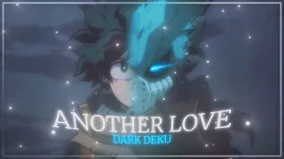 Another Love💔| Dark Deku📱[AMV/EDIT]