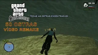 GTA SAN ANDREAS - COLETÁVEL - As 50 Ostras - Vídeo REMAKE