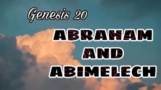 GENESIS 20 NKJV: ABRAHAM AND ABIMELECH (Audio Bible)