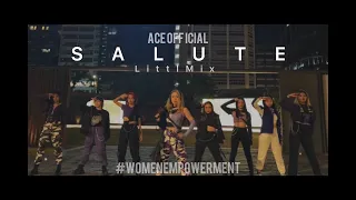 [WOMEN EMPOWERMENT PROJECT] LITTLE MIX 'SALUTE' Choreography Video