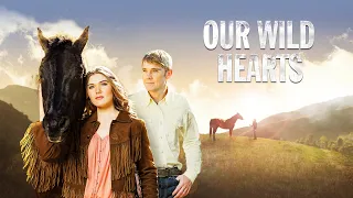 Our Wild Hearts (2013) | Trailer | Cambrie Schroder | Ricky Schroder | Cliff Potts