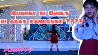 Audrey di Bully di atas panggung?? | One Mall Got Talent | 7 years old | Singing Dancing Acting