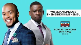 EPISODE 488 IEXCLUSIVE chat with Thembinkosi Thembu & Wiseman Ncube on Shaka iLembe,The Wife,Mandoza