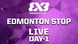 RE-LIVE | FIBA 3x3 Women's Series Edmonton Stop 2022 | Day 1