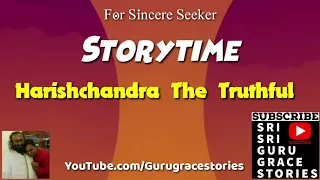 (English) King Harishchandra The Truthful - Stories for the seeker