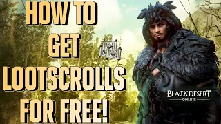 BDO - How to Get FREE Loot Scrolls!