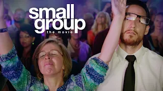 Small Group: The Movie - Trailer 2