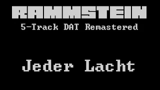 Rammstein - Jeder Lacht (Fan Remaster) [HQ]