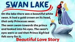 Learn English Through Story Level 3 | Beautiful Love Story - Swan Lake | English Story Audiobook |