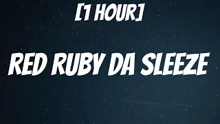 Nicki Minaj - Red Ruby Da Sleeze [1 HOUR/Lyrics]