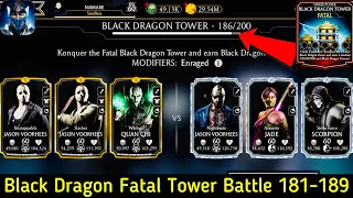 Black Dragon Fatal Tower Battle 181-189 Fights + Reward | MK Mobile 2021