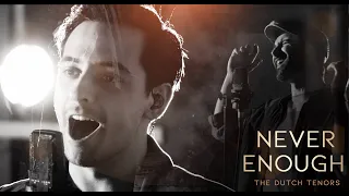 Never Enough - The Dutch Tenors (from The Greatest Showman)