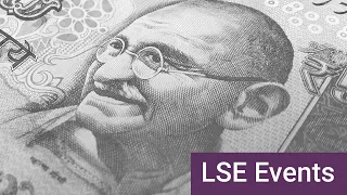 The Indian Economy: recent developments and prospects | LSE Online Event