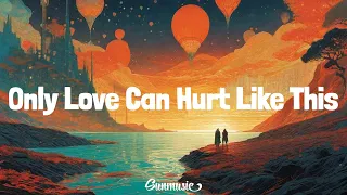 Paloma Faith - Only Love Can Hurt Like This (Lyrics/Tekst) || Dua Lipa, Ellie Goulding, Ali Gatie,.