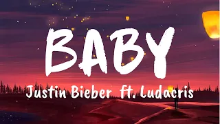 Justin Bieber - Baby (Lyrics) - Justin Bieber ft. Ludacris