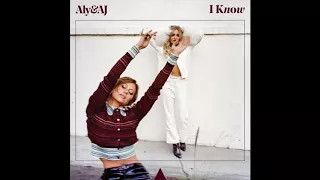 Aly & AJ - I Know (Official Audio)