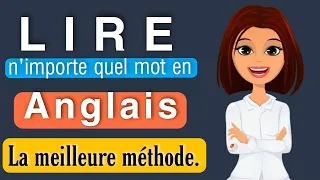 Comment lire n'importe  quel mot en anglais| partie 7 | la méthode la plus simple à utiliser 💯💯