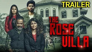 The Rose Villa 2022 Official Trailer Hindi Dubbed | Dheekshith Shetty, Swetha Varma, Archana Kumar