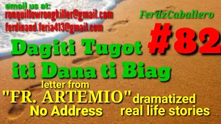 ILOCO DRAMA / DAGITI TUGOT ITI DANA TI BIAG #82