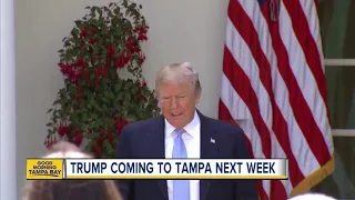 President Trump coming to Tampa July 31