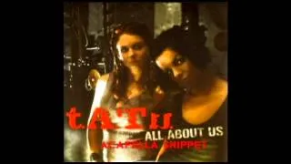 t.A.T.u. - All About Us (Acapella Snippet)(With Lyrics & D/L Link)